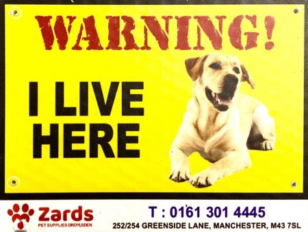 Caution  Warning COREX Sign Board   I LIVE HERE - LABRADOR RETRIEVER  For Sale