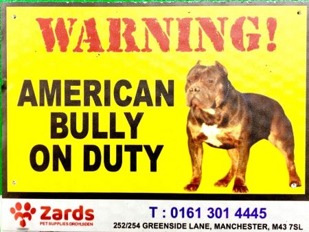 Caution  Warning COREX Sign Board   AMERICAN BULLY ON DUTY  Online